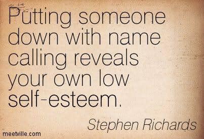 When you allow people to mistreat you, you struggle with low self-esteem