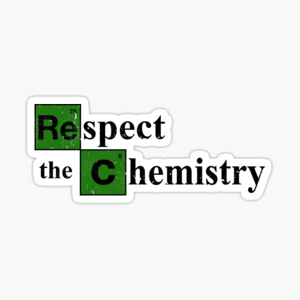 Respect chemistry